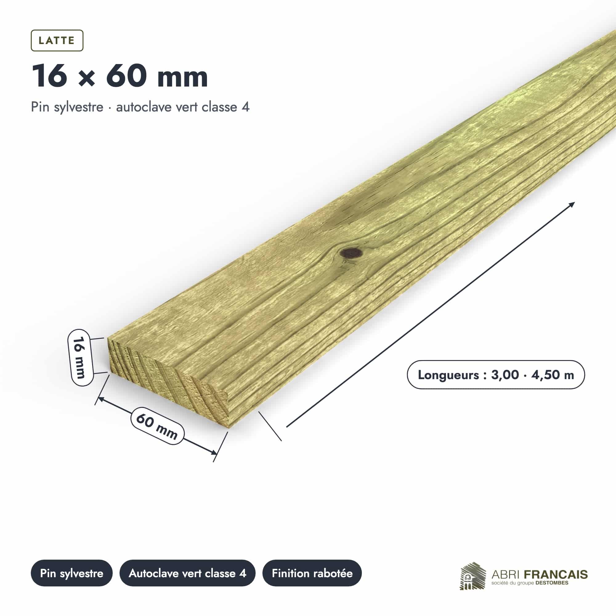 Latte en pin sylvestre traité autoclave vert classe 4 – Section 16x60 mm, pièce cotée, Abri Français