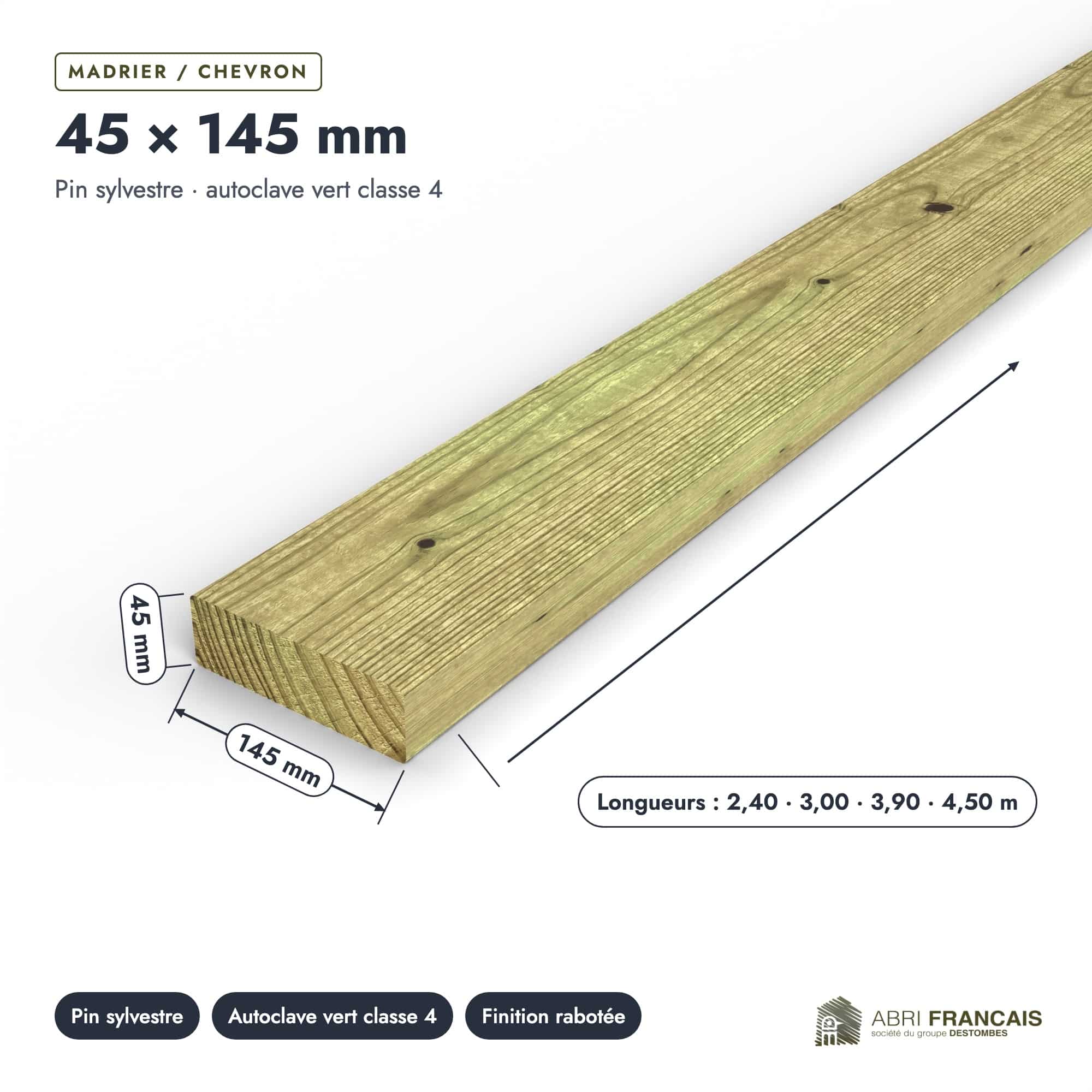 Madrier / Chevron en pin sylvestre traité autoclave vert classe 4 – Section 45x145 mm, pièce cotée, Abri Français