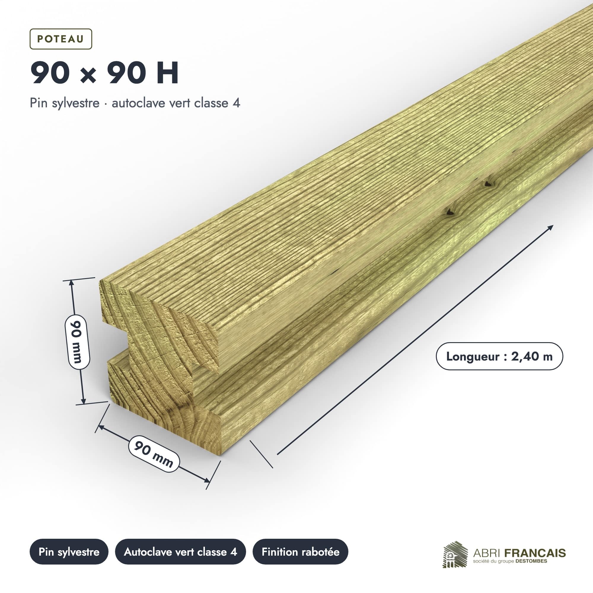 Poteau en pin sylvestre profil H traité autoclave vert classe 4 – Section 90x90 mm H, pièce cotée, Abri Français