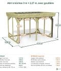 Abri à bûches 3 m × 2,27 m, avec gouttière – cotes extérieures et intérieures