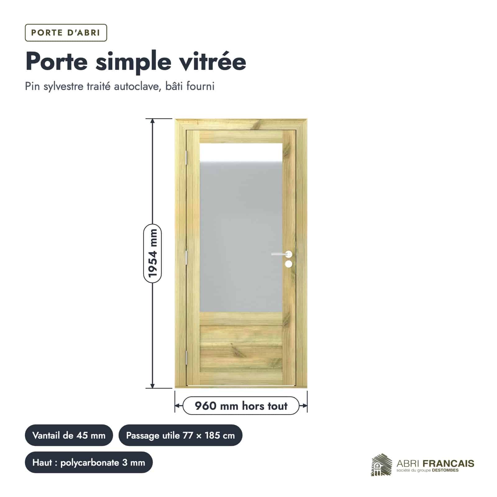 Porte de service bois vitrée, un vantail traité autoclave de 45 mm : porte cotee