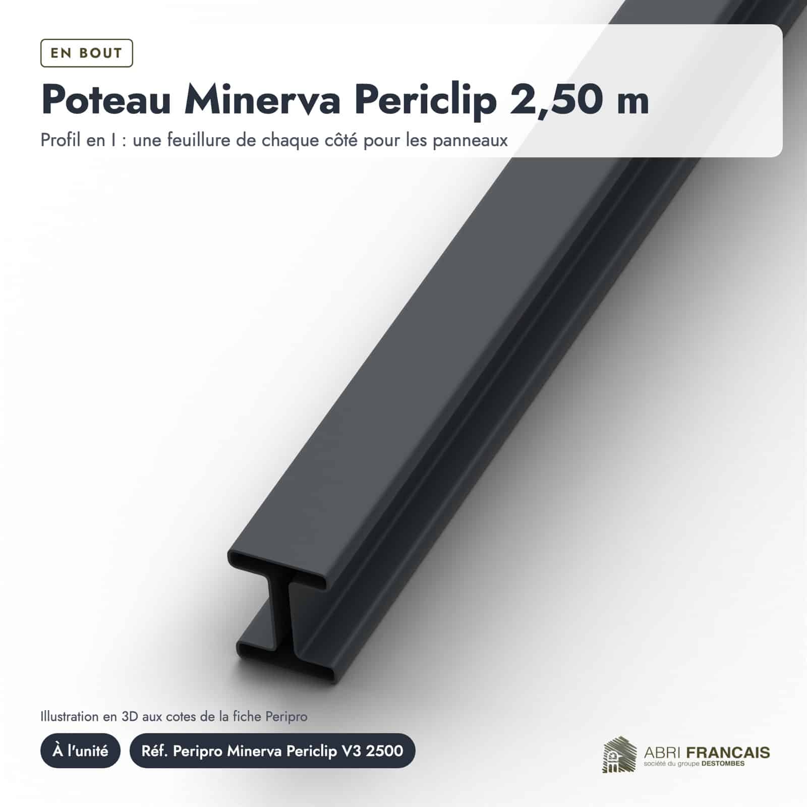 Poteau métallique Minerva Periclip 68x52, 2,50 m : boite ou ensemble